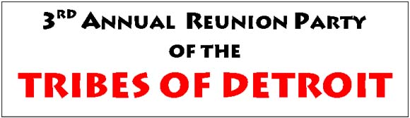 3rd Annual Reunion of the Tribes of Detroit